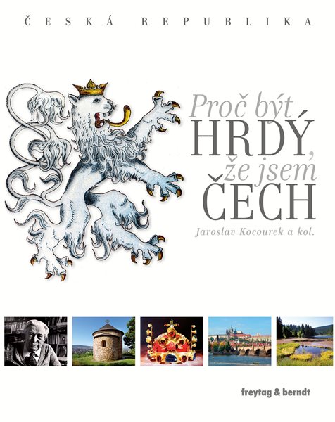 Česká republika - Proč být hrdý