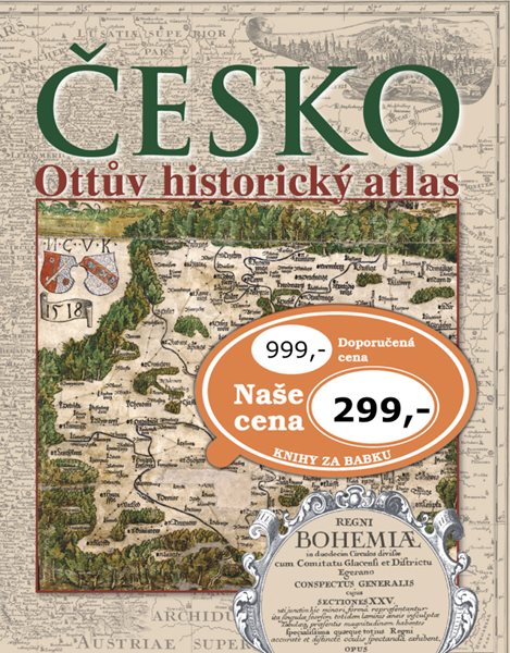 Česko Ottův historický atlas - 237 x 288 x 27