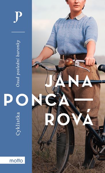 Cyklistka / Osud poslední baronky - Jana Poncarová - 13x21 cm