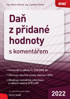 Daň z přidané hodnoty s komentářem 2022 - Ing. Václav Benda