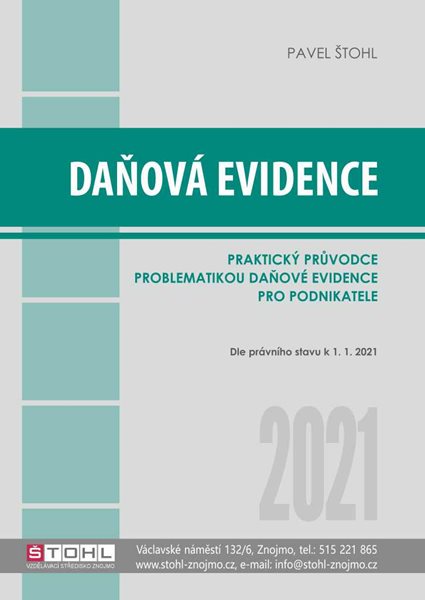Daňová evidence 2021 - praktický průvodce - Ing. Pavel Štohl