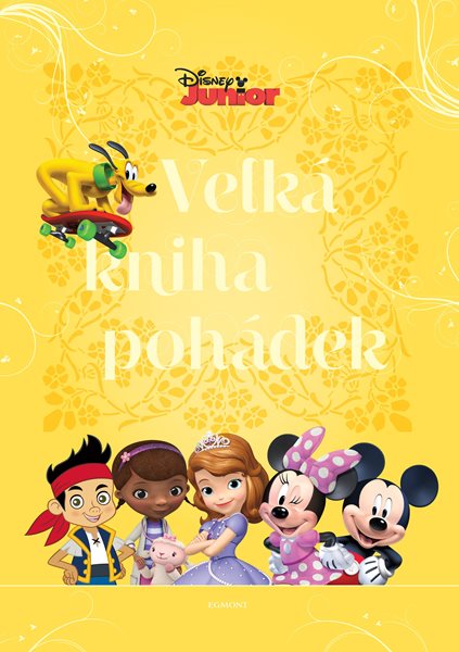 Disney Junior - Velká kniha pohádek - Kolektiv - 170x238 mm