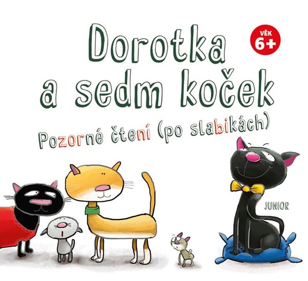 Dorotka a sedm koček - Pozorné čtení (po slabikách) - neuveden