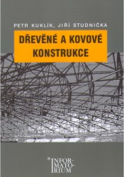 Dřevěné a kovové konstrukce pro SPŠ stavební - Kuklík P.