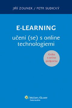 E-learning učení (se) s online technologiemi - Zounek