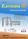 Elektronika III-číslicová technika-2.vydání - Kesl Jan