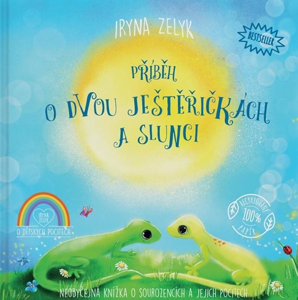 Příběh o dvou ještěřičkách a slunci - Zelyk Iryna
