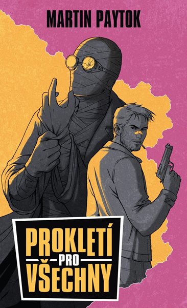 Prokletí pro všechny - Paytok Martin