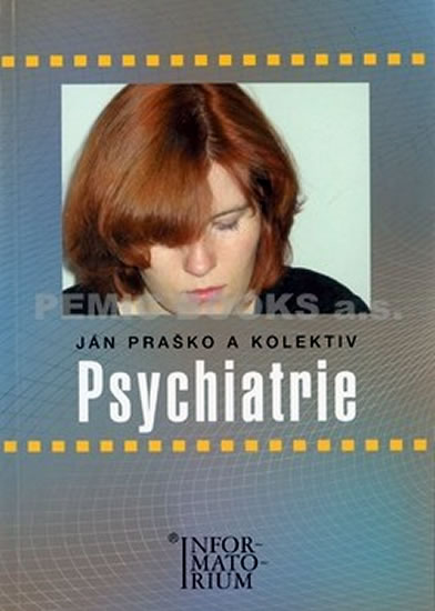 Psychiatrie - Praško Ján