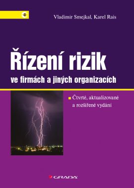 Řízení rizik ve firmách a jiných organizacích - Smejkal Vladimír