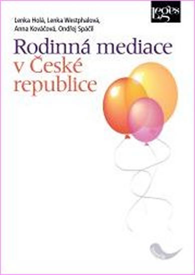 Rodinná mediace v České republice - Holá Lenka