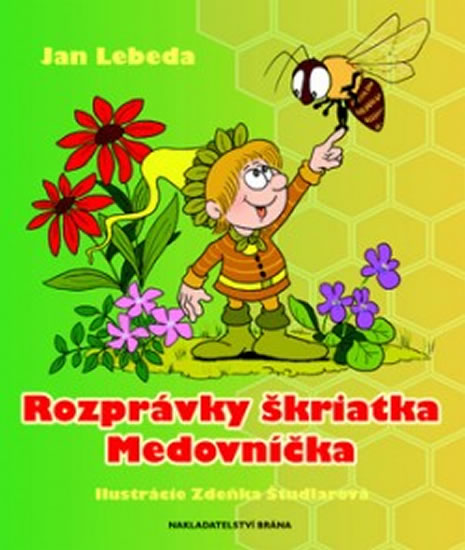 Rozprávky škriatka Medovníčka (slovensky) - Lebeda Jan