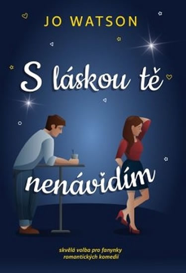 S láskou tě nenávidím - Watsonová Jo