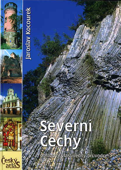 Severní Čechy - Český atlas - Kocourek Jaroslav