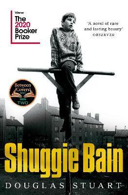Shuggie Bain - Stuart Douglas