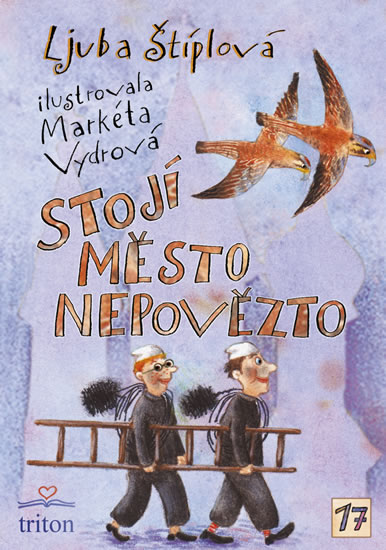 Stojí město Nepovězto - Štíplová Ljuba - 10