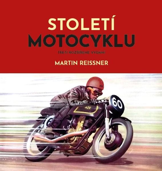 Století motocyklu - Reissner Martin