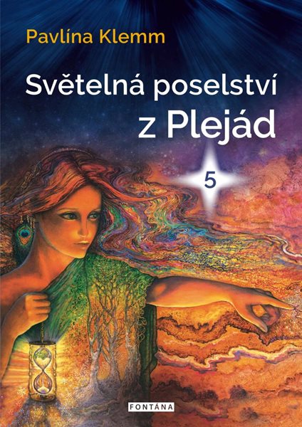 Světelná poselství z Plejád 5 - Klemm Pavlína
