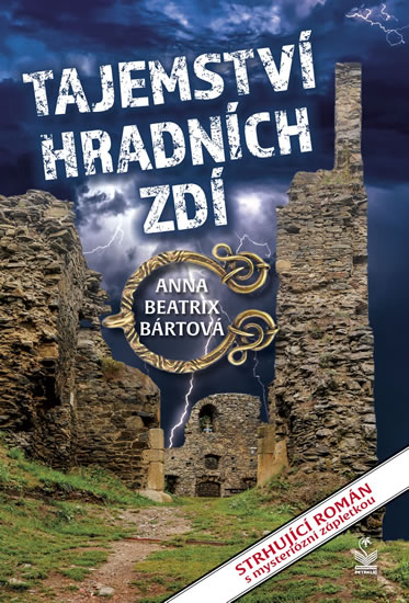 Tajemství hradních zdí - Bártová Anna Beatrix