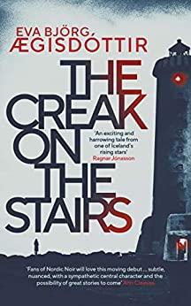 The Creak on the Stairs - AEgisdottir Eva Bjorg