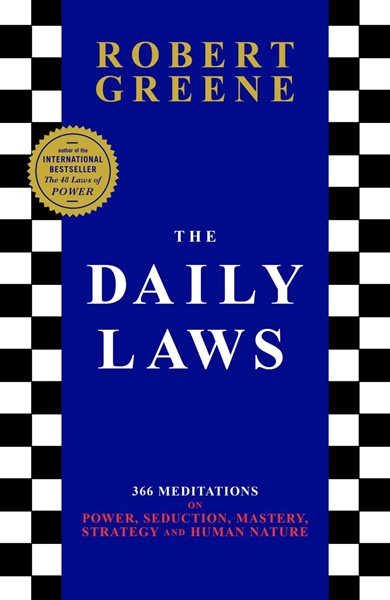 The Daily Laws: 366 Meditations on Power
