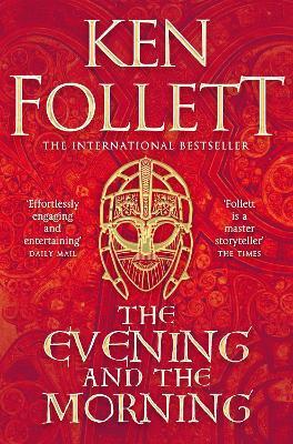 The Evening and the Morning - Follett Ken