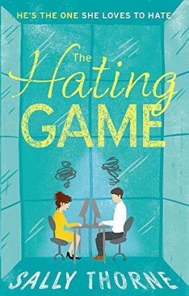 The Hating Game (1) - Thorneová Sally