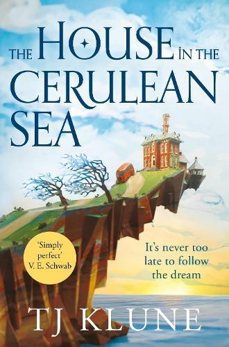 The House in the Cerulean Sea - Klune TJ