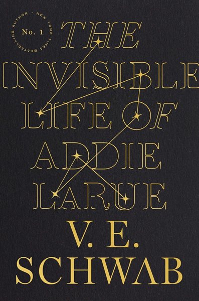 The Invisible Life of Addie LaRue - Schwabová Victoria