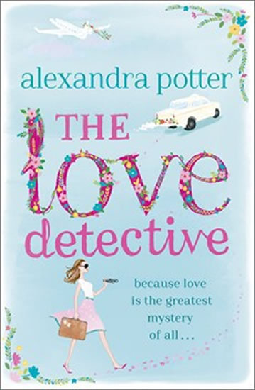 The Love Detective - Potter Alexandra