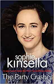 The Party Crasher - Kinsella Sophie