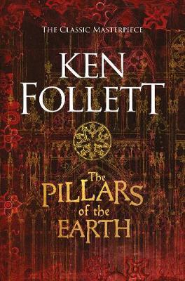 The Pillars of the Earth - Follett Ken