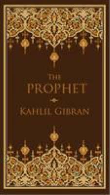 The Prophet - Gibran Kahlil