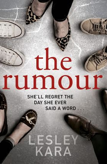 The Rumour - Kara Lesley