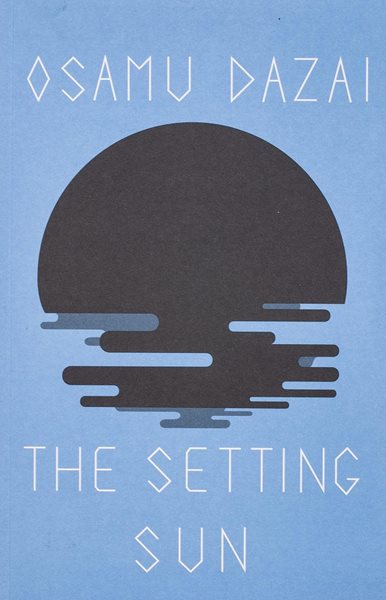The Setting Sun - Dazai Osamu