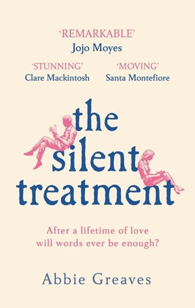 The Silent Treatment - Greaves Abbie