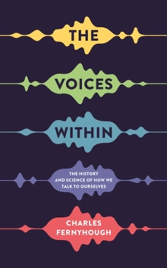 The Voices Within - Fernyhough Charles