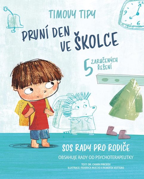 Timovy tipy 3 - První den ve školce - Piroddiová Chiara