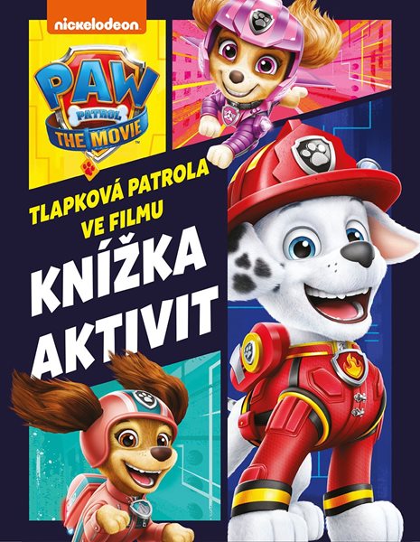 Tlapková patrola ve filmu - Knížka aktivit - Kolektiv - 210x270 mm