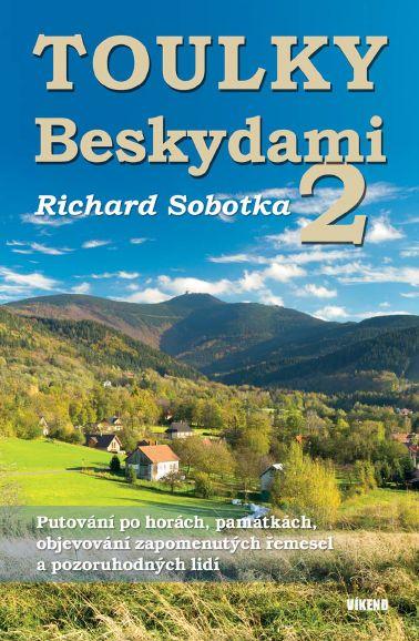 Toulky Beskydami 2 - Putování po horách