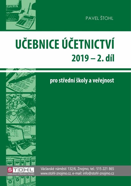 Učebnice účetnictví 2019 pro SŠ - 2. díl - Ing. Pavel Štohl - A4