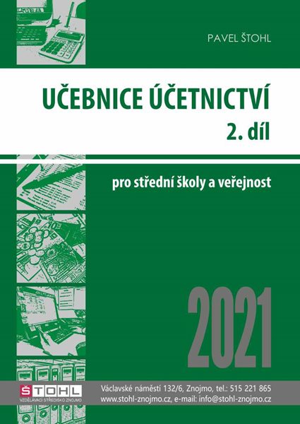 Učebnice účetnictví 2021 pro SŠ - 2. díl - Ing. Pavel Štohl