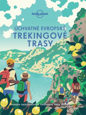 Úchvatné evropské trekingové trasy - neuveden