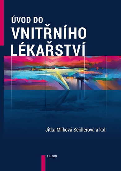 Úvod do vnitřního lékařství - Mlíková Seidlerová Jitka