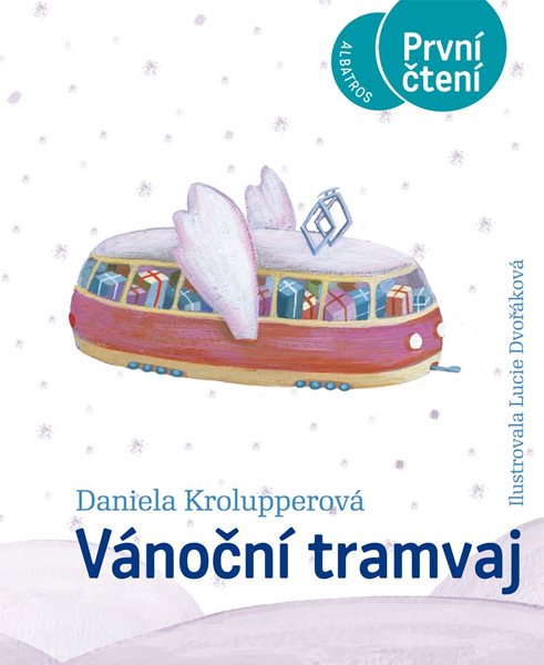 Vánoční tramvaj ( Edice První čtení ) - Daniela Krolupperová - 16x20 cm