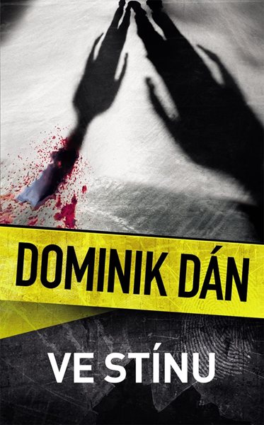 Ve stínu - Dán Dominik