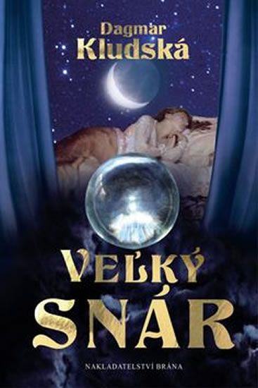Veľký snár (slovensky) - Kludská Dagmar