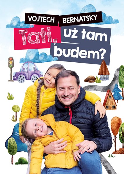 Vojtěch Bernatský: Tati