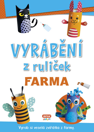 Vyrábění z ruliček FARMA + samolepky - neuveden