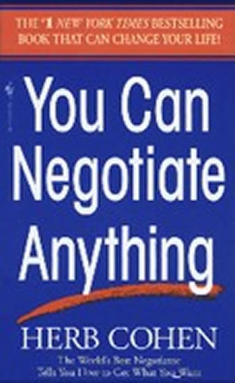 You Can Negotiate Anything - Cohen Herb